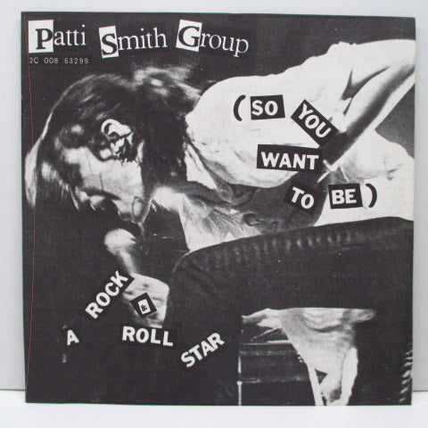 PATTI SMITH GROUP - (So You Want Be) A Rock 'N' Roll Star (France Orig.7")