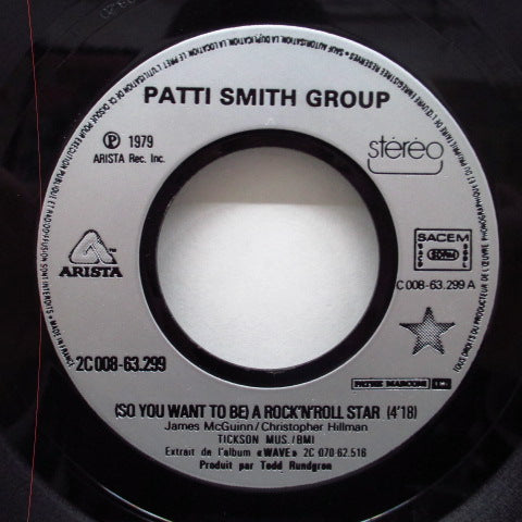 PATTI SMITH GROUP (パティ・スミス・グループ)  - (So You Want Be) A Rock 'N' Roll Star (France Orig.7")