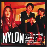 NYLON (ナイロン)  - R&R は止まらない (Japan タイムボム  限定 CD/New)