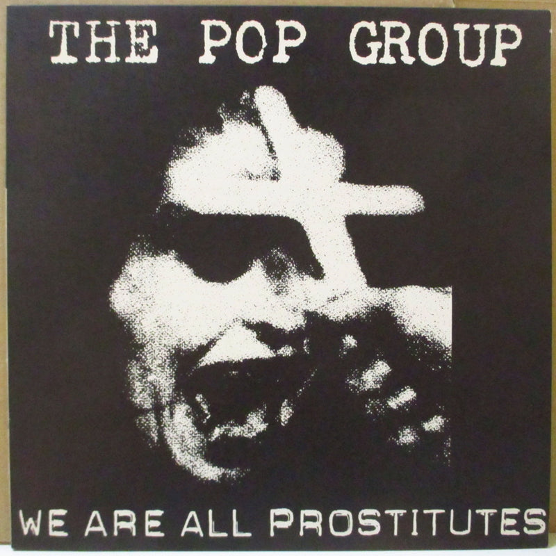 POP GROUP, THE (ザ・ポップ・グループ)  - We Are All Prostitutes (UK Orig.LP+Poster)