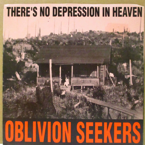 OBLIVION SEEKERS (オブリヴィオン・シーカーズ)  - There's No Depression In Heaven (US Ltd.Red Vinyl 7")