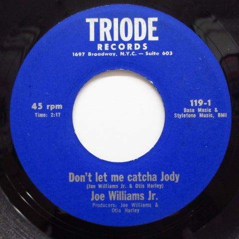 JOE WILLIAMS JR. - Don't Let Me Catcha Jody (Part 1&2) (Orig)