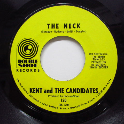 KENT & THE CANDIDATES - The Neck / Go High