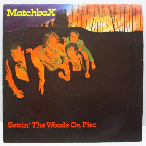 MATCHBOX - Settin' The Woods On Fire (UK Orig.LP)