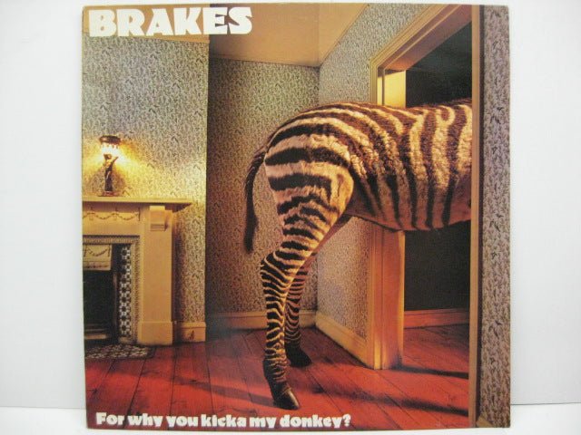 BRAKES - For Why You Kicka My Donkey?