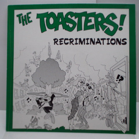 TOASTERS, THE - Recriminations (UK Reissue 12")