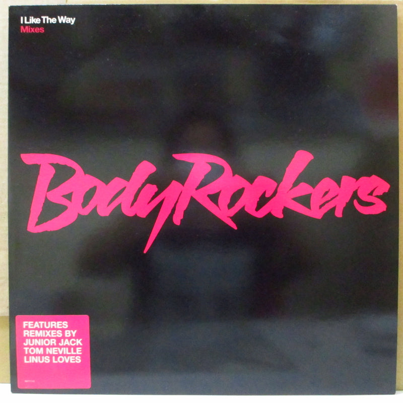 BODYROCKERS (ボディロッカーズ)  - I Like The Way - Mixes +3 (EU Orig.12"/Stickered CVR)