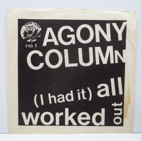 AGONY COLUMN - (I Had It) All Worked Out (UK Orig.7")