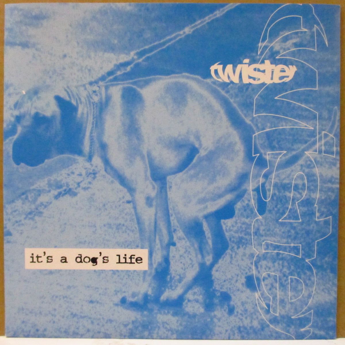 TWISTER - It's A Dog's Life (UK Orig.Blue Vinyl 7")