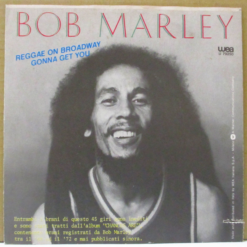 BOB MARLEY & THE WAILERS (ボブ・マーリー&ザ・ウェイラーズ)  - Reggae On Broadway / Gonna Get You (Italy オリジナル 7"/マット・ソフト紙ジャケ)