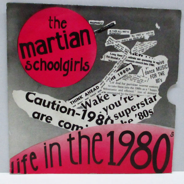 MARTIAN SCHOOLGIRLS, THE - Life In The 1980 (UK Orig.7")