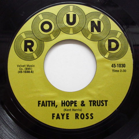 FAYE ROSS - Faith, Hope & Trust / You Ain't Right