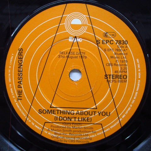 PASSENGERS, THE - Something About You - I Don't Like (UK Promo 7"/S EPC 7830)