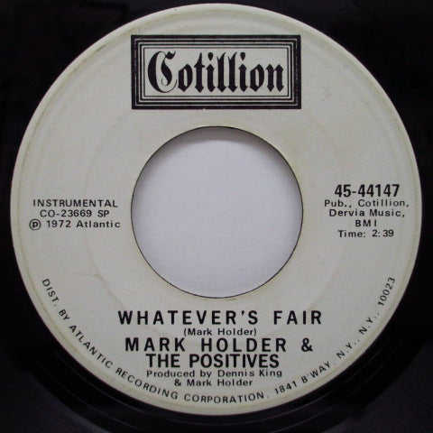 MARK HOLDER & THE POSITIVES - Whatever's Fair (Promo)