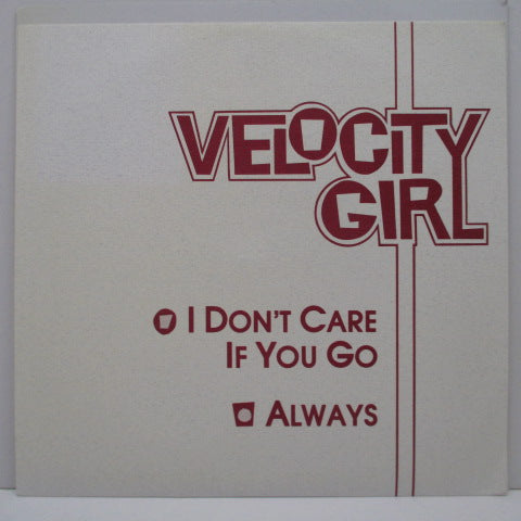VELOCITY GIRL - I Don't Care If You Go (US Ltd.Yellow Vinyl 7")