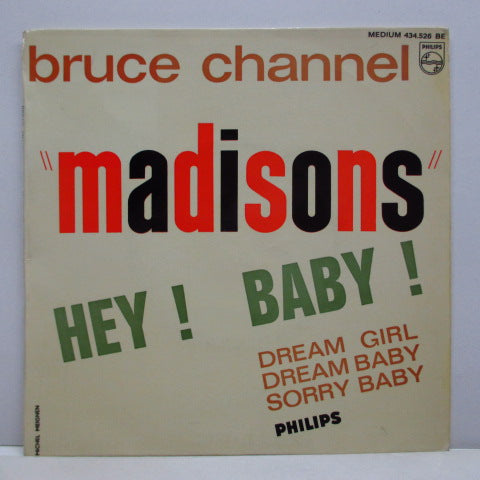 BRUCE CHANNEL - Madisons /Hey! Baby! +3 (French EP)