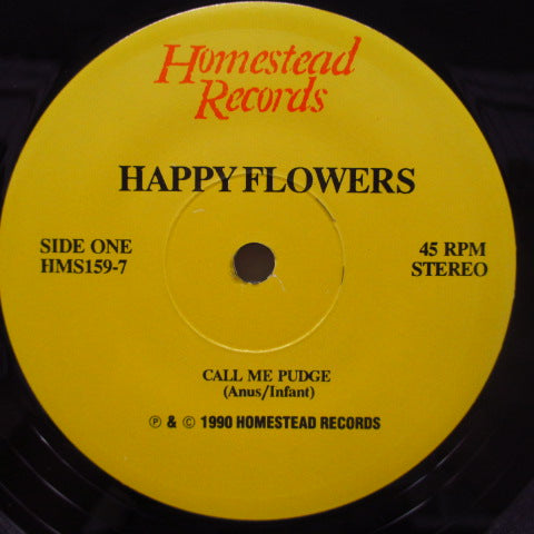 HAPPY FLOWERS - Call Me Pudge +2 (US Orig.7")