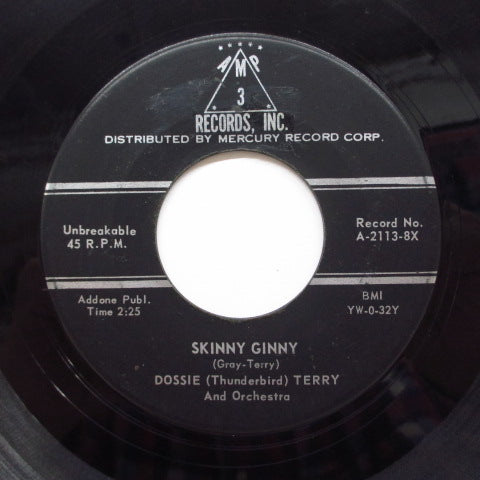 DOSSIE (THUNDERBIRD) TERRY - Skinny Ginny / Fool Mule