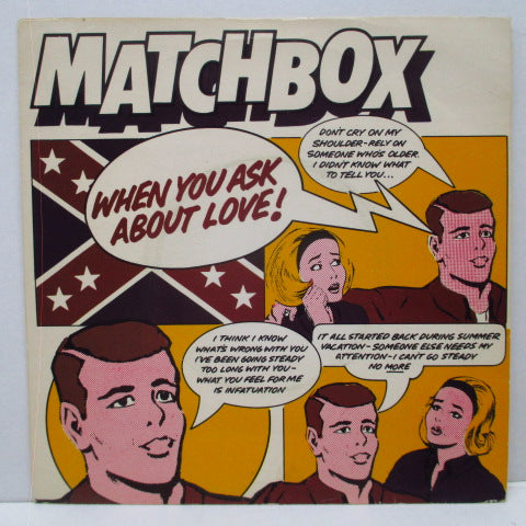 MATCHBOX - When You Ask About Love (UK Orig.7")