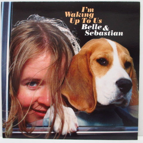 BELLE & SEBASTIAN - I'm Waking Up To Us (UK Orig.7")