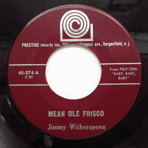 JIMMY WITHERSPOON - Mean Ole Frisco / Sail On Little Girl