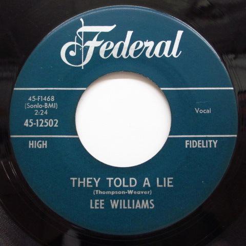LEE "SHOT" WILLIAMS - I'm Tore Up / They Told A Lie (Orig)
