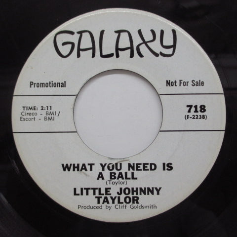 LITTLE JOHNNY TAYLOR - What You Need Is A Ball (Promo)