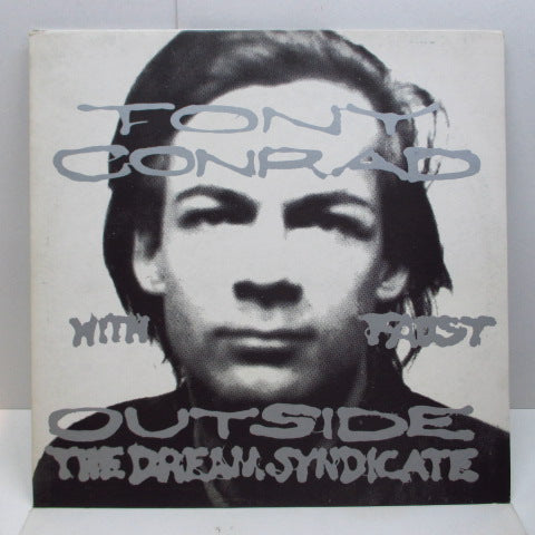 TONY CONRAD+FAUST - Outside The Dream Syndicate (UK Orig.)