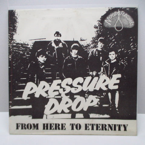 PRESSURE DROP - From Here To Eternity (UK Orig.7")