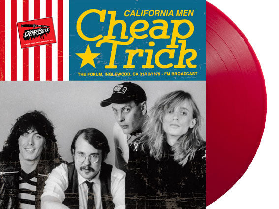CHEAP TRICK (チープ・トリック)  - California Men : The Forum, Inglewood, CA 1979-12-31 (EU 300枚限定レッドヴァイナル LP/ New)