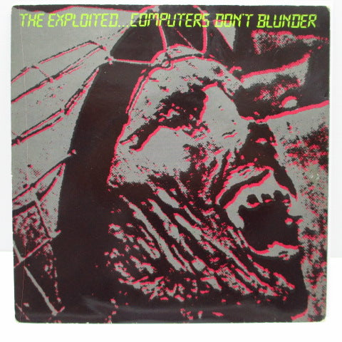 EXPLOITED, THE - Computers Don't Blunder (UK Orig.7")