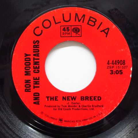 RON MOODY & THE CENTAURS - The New Breed / If I Didn't Have A Dime