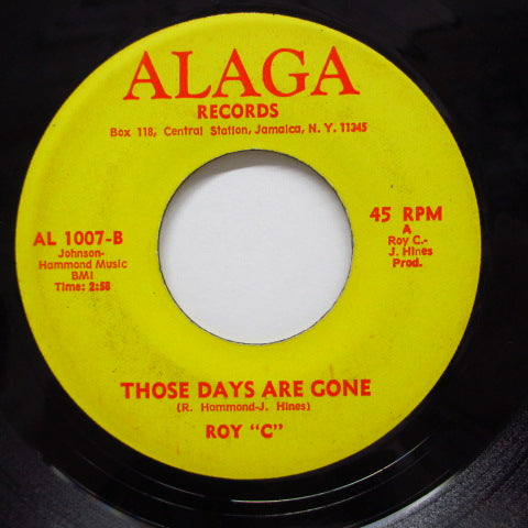 ROY "C" - I Wasn't There / The Days Are Gone