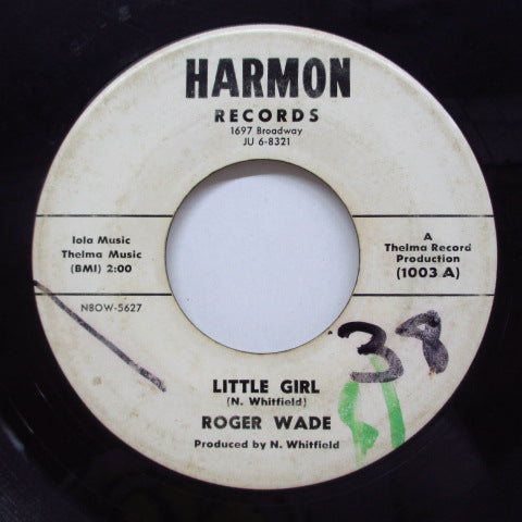 ROGER WADE - Little Girl (Promo : Harmon-1003)