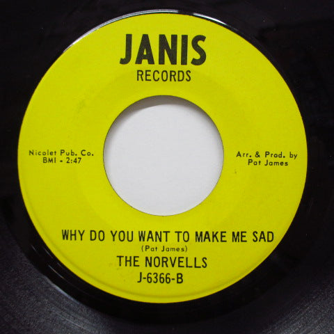 NORVELLS - Why Do You Want To Make Me Sad ('68 Reissue/Janis-6366)
