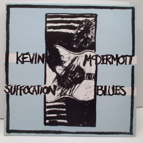 KEVIN McDERMOTT  (ケビン・マクダーモット)  - Suffocation Blues (France Orig.MLP)
