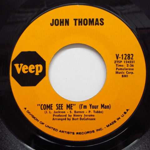 JOHN THOMAS  - Come See Me (Orig)