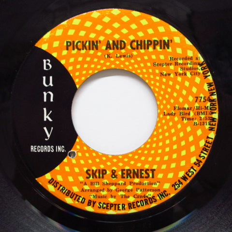 SKIP & ERNEST - Pickin' And Chippin' / Sweet Darlin'