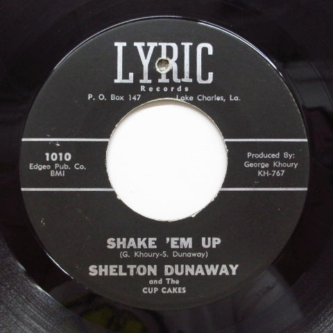 SHELTON DUNAWAY with THE CUP CAKES - Shake 'Em Up (Orig)