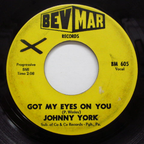 JOHNNY YORK - Got My Eyes On You (Orig)