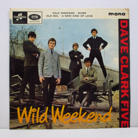 DAVE CLARK FIVE - Wild Weekend (UK Orig.MONO EP)