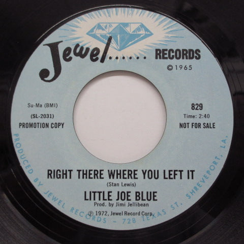 LITTLE JOE BLUE - Right There Where You Left It (Promo)