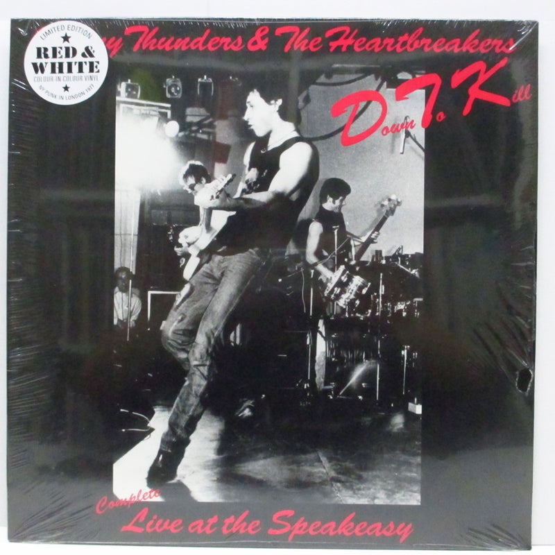JOHNNY THUNDERS & THE HEARTBREAKERS (ジョニー・サンダース & ザ・ハートブレイカーズ)  - D.T.K. Complete Live At The Speakeasy (UK '18 限定「レッド＆ホワイトヴァイナル」LP+Stickered CVR/廃盤　New)