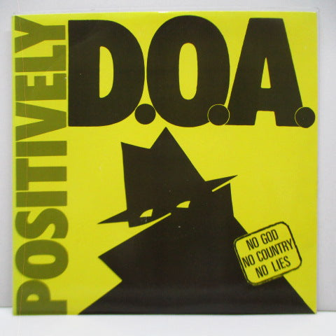 D.O.A. - Positively (UK Reissue 7")