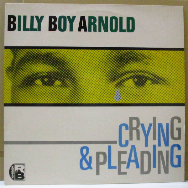 BILLY BOY ARNOLD (ビリー・ボーイ・アーノルド)  - Crying & Pleading (UK Orig.Mono LP)