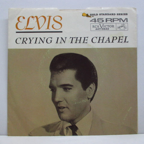 ELVIS PRESLEY - Crying In The Chapel (Orig+PS)