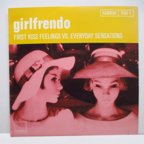 GIRLFRENDO - First Kiss Feelings Vs. Everyday Sensations (Japan Orig.White Vinyl 7")