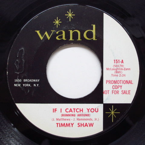 TIMMY SHAW - If I Catch You (Orig)