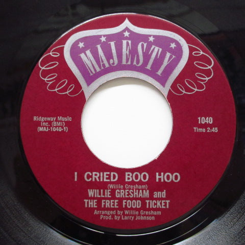 WILLIE GRESHAM & THE FREE FOOD TICKET-Step By Step / I Cried Boo Hoo