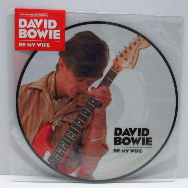 DAVID BOWIE - Be My Wife (UK-EU '17 Ltd.Picture 7"+Stickered PVC)